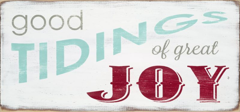 Good Tidings and Joy