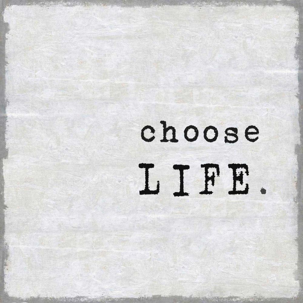 Choose Life