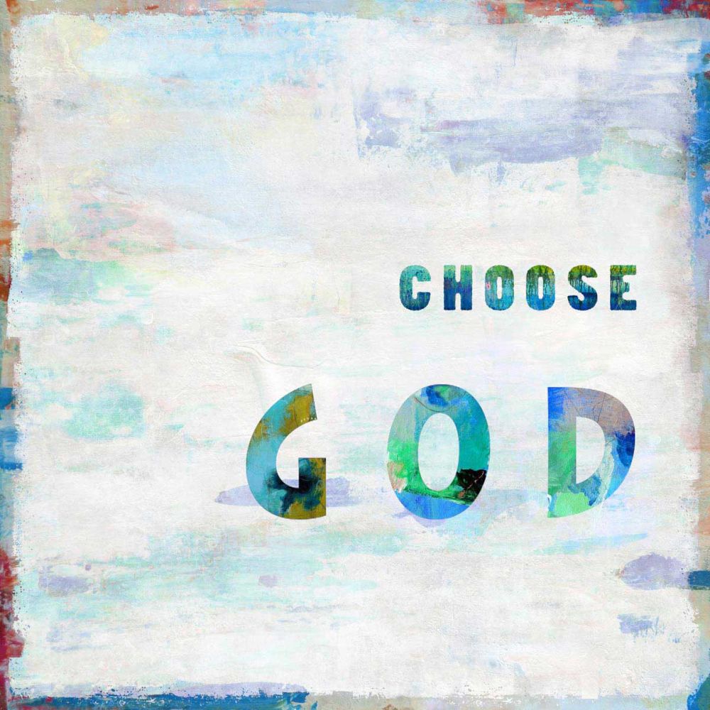 Choose God In Color